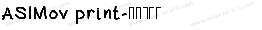 ASIMov print字体转换